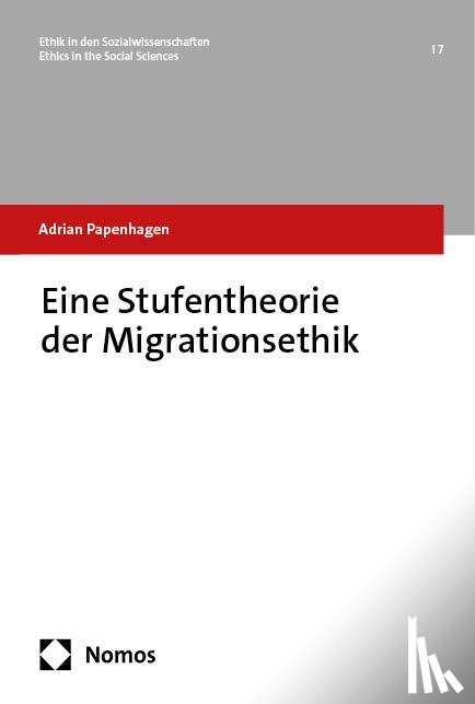 Papenhagen, Adrian - Eine Stufentheorie der Migrationsethik