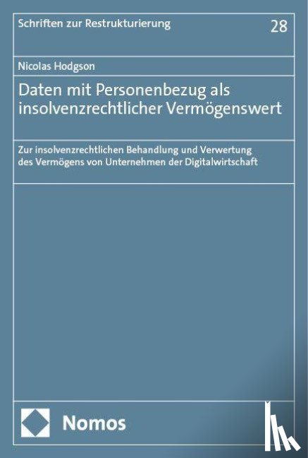 Hodgson, Nicolas - Daten mit Personenbezug als insolvenzrechtlicher Vermögenswert