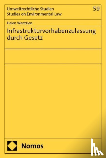 Wentzien, Helen - Infrastrukturvorhabenzulassung durch Gesetz