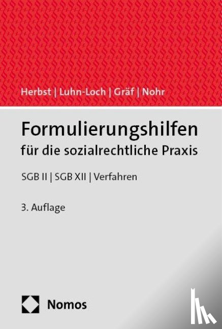 Herbst, Sebastian, Luhn-Loch, Katharina, Gräf, Iven, Nohr, Barbara - Formulierungshilfen für die sozialrechtliche Praxis