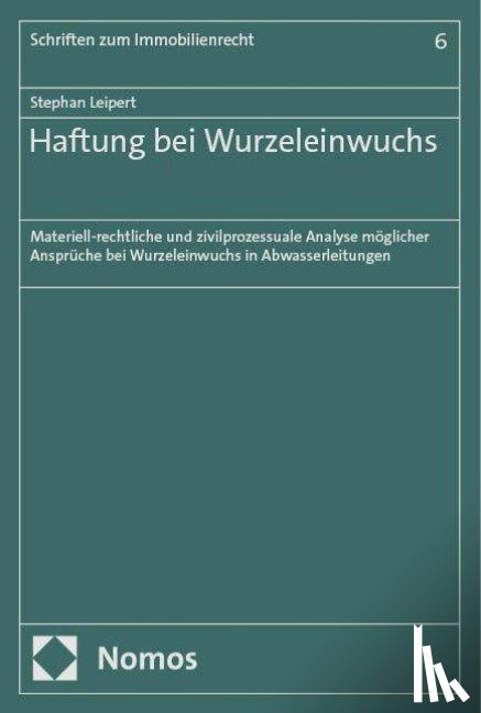 Leipert, Stephan - Haftung bei Wurzeleinwuchs