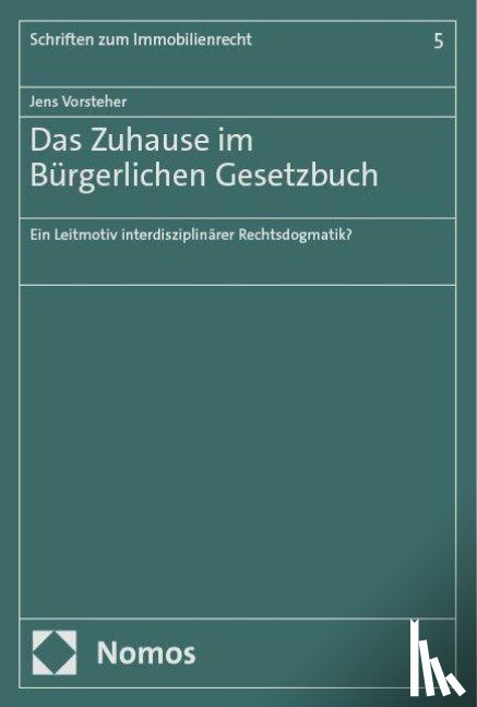 Vorsteher, Jens - Das Zuhause im Bürgerlichen Gesetzbuch