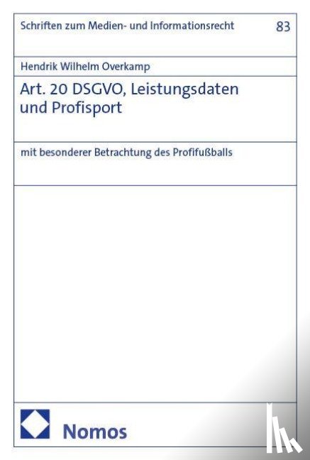 Overkamp, Hendrik Wilhelm - Art. 20 DSGVO, Leistungsdaten und Profisport