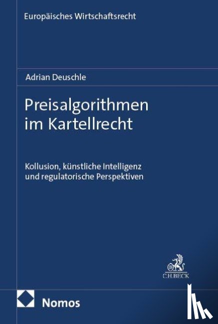 Deuschle, Adrian - Preisalgorithmen im Kartellrecht