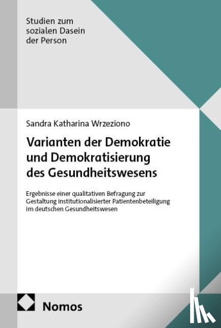 Wrzeziono, Sandra Katharina - Varianten der Demokratie und Demokratisierung des Gesundheitswesens