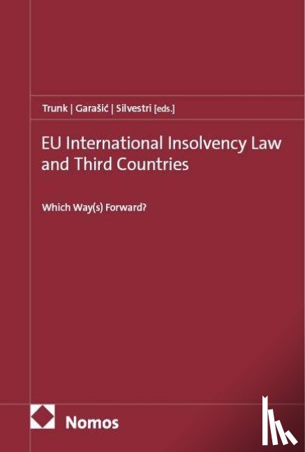  - EU International Insolvency Law and Third Countries