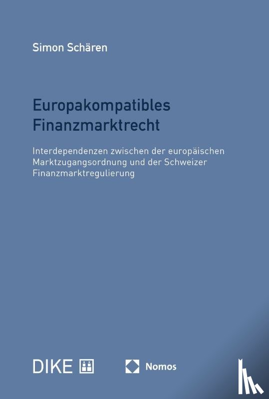 Schären, Simon - Europakompatibles Finanzmarktrecht