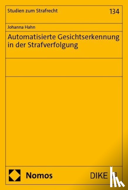 Hahn, Johanna - Automatisierte Gesichtserkennung in der Strafverfolgung