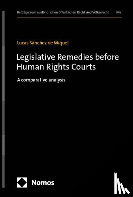 Sánchez de Miquel, Lucas - Legislative Remedies before Human Rights Courts