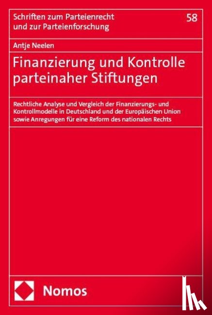 Neelen, Antje - Finanzierung und Kontrolle parteinaher Stiftungen