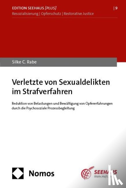 Rabe, Silke C. - Verletzte von Sexualdelikten im Strafverfahren