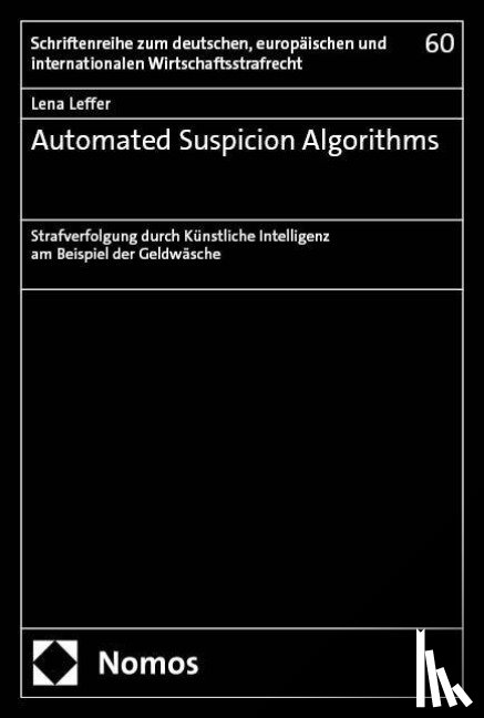 Leffer, Lena - Automated Suspicion Algorithms