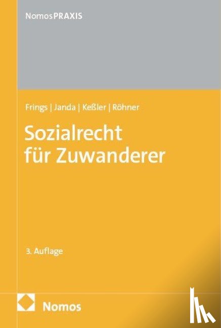 Frings, Dorothee, Janda, Constanze, Keßler, Stefan, Röhner, Cara - Sozialrecht für Zuwanderer