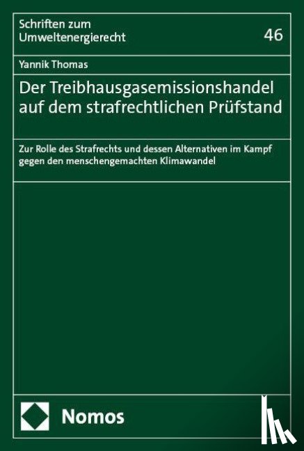 Thomas, Yannik - Der Treibhausgasemissionshandel auf dem strafrechtlichen Prüfstand