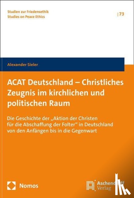 Sieler, Alexander - ACAT Deutschland - Christliches Zeugnis im kirchlichen und politischen Raum