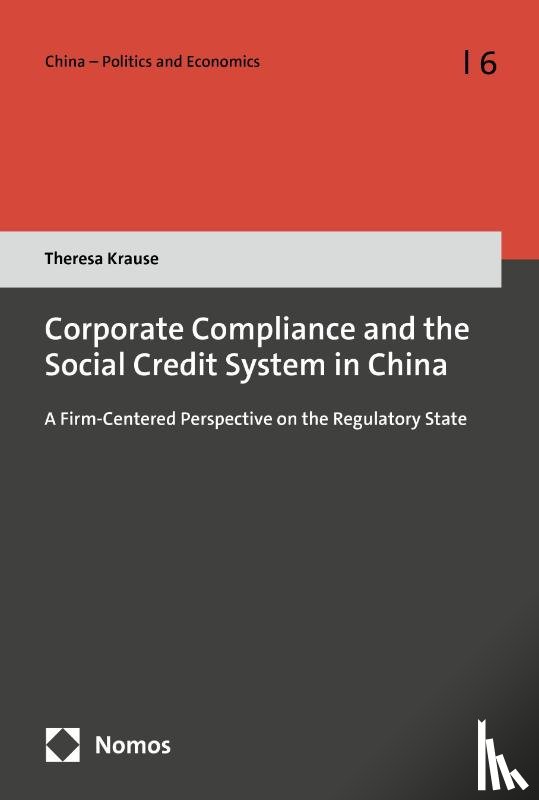 Krause, Theresa - Corporate Compliance and the Social Credit System in China
