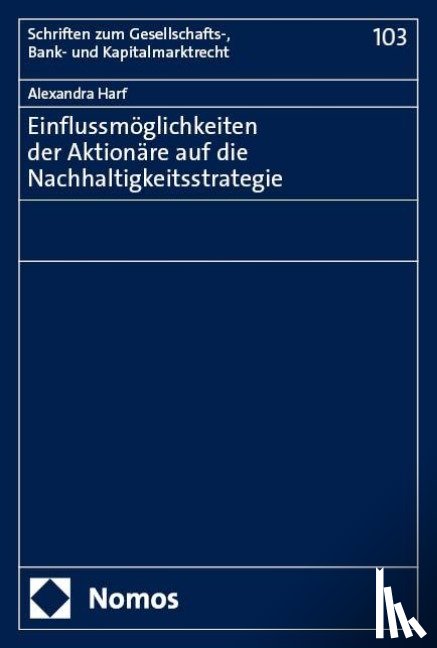 Harf, Alexandra - Einflussmöglichkeiten der Aktionäre auf die Nachhaltigkeitsstrategie