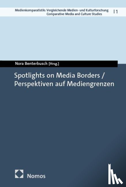  - Spotlights on Media Borders / Perspektiven auf Mediengrenzen