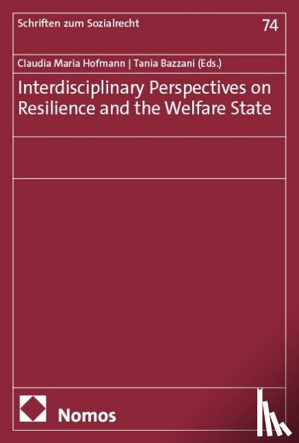  - Interdisciplinary Perspectives on Resilience and the Welfare State