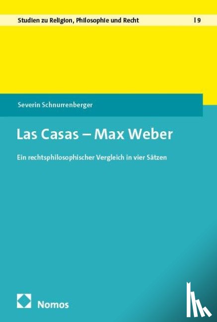 Schnurrenberger, Severin - Las Casas - Max Weber