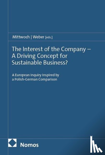  - The Interest of the Company - A Driving Concept for Sustainable Business?