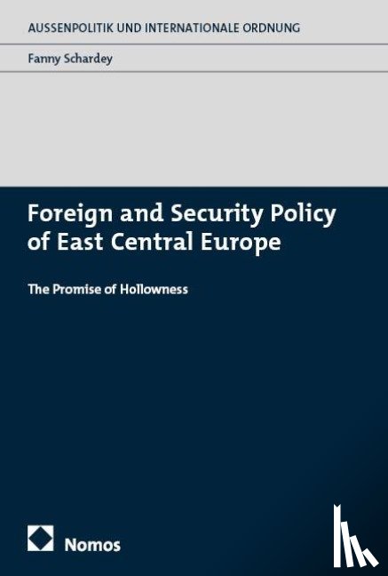 Schardey, Fanny - Foreign and Security Policy of East Central Europe