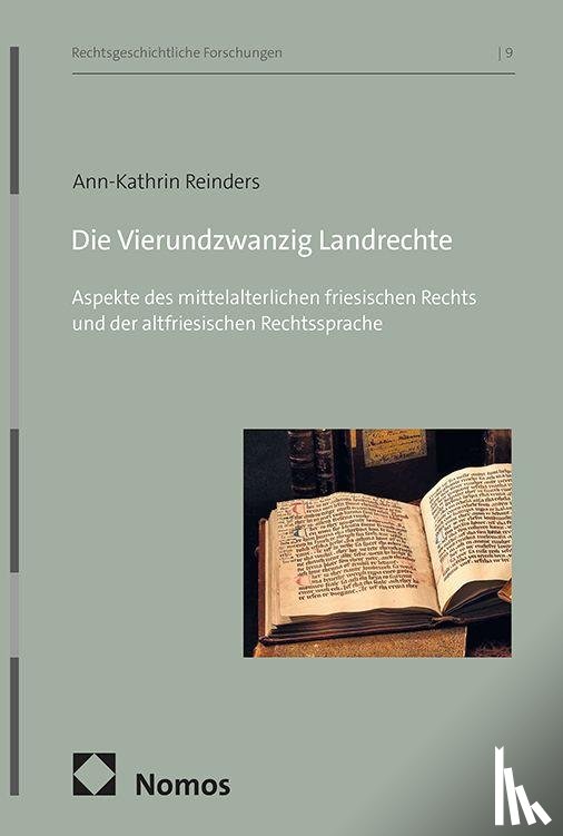 Reinders, Ann-Kathrin - Die Vierundzwanzig Landrechte