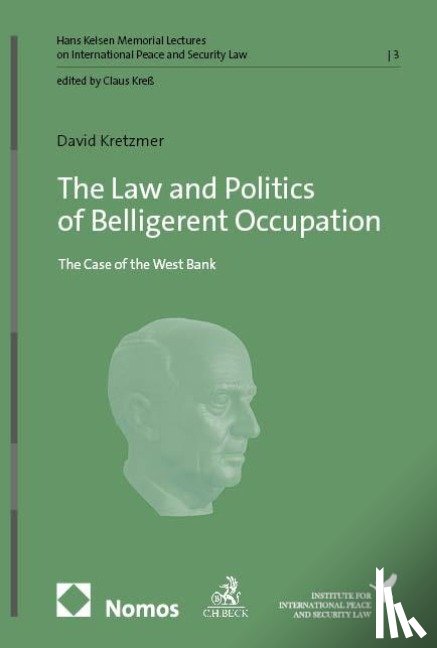 Kretzmer, David - The Law and Politics of Belligerent Occupation