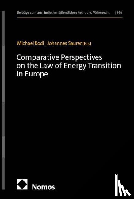 - Comparative Perspectives on the Law of Energy Transition in Europe