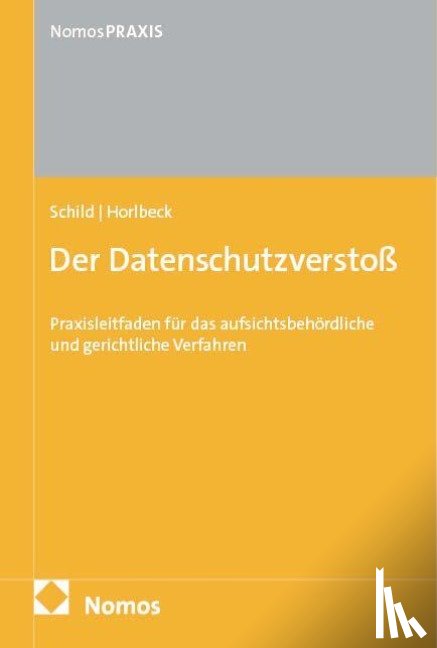 Schild, Hans-Hermann, Horlbeck, Katja - Der Datenschutzverstoß
