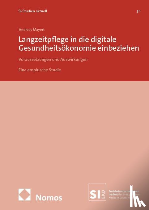 Mayert, Andreas - Langzeitpflege in der digitalen Gesundheitsökonomie