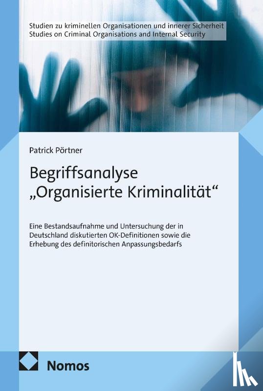 Pörtner, Patrick - Begriffsanalyse "Organisierte Kriminalität"
