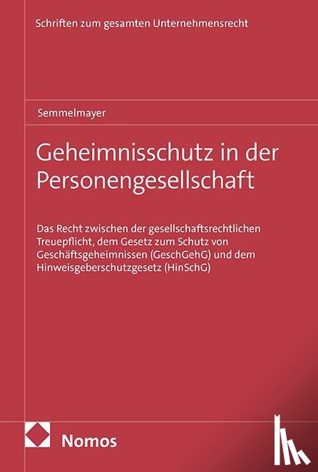 Semmelmayer, Lukas - Geheimnisschutz in der Personengesellschaft
