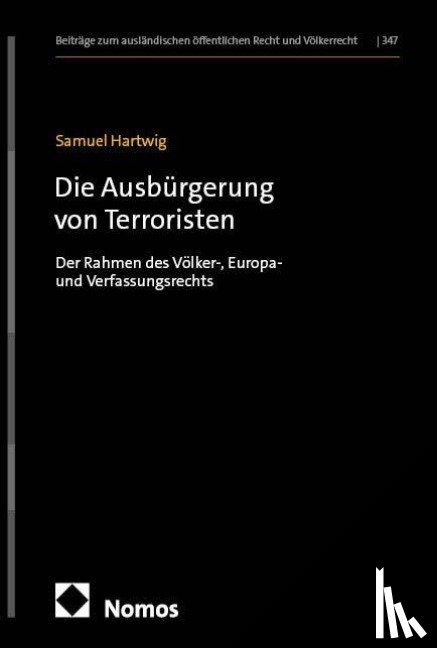 Hartwig, Samuel - Die Ausbürgerung von Terroristen
