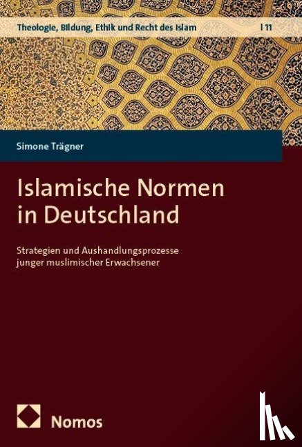 Trägner, Simone - Islamische Normen in Deutschland