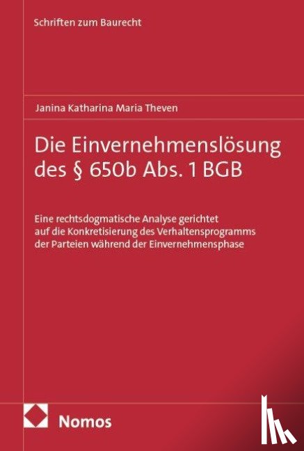 Theven, Janina Katharina Maria - Die Einvernehmenslösung des § 650b Abs. 1 BGB
