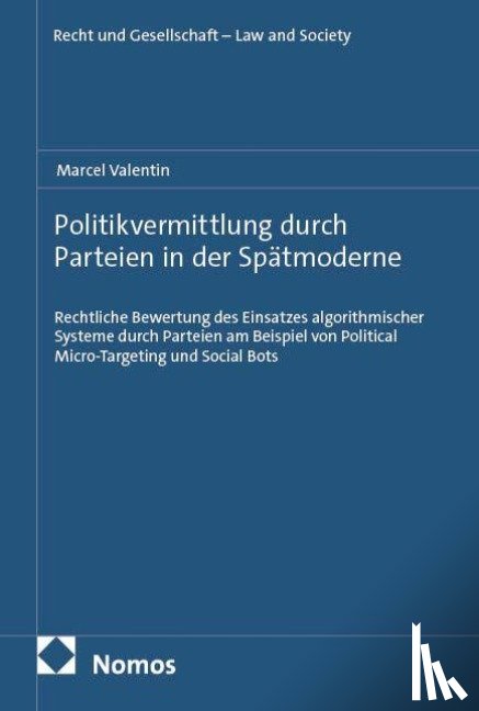 Valentin, Marcel - Politikvermittlung durch Parteien in der Spätmoderne