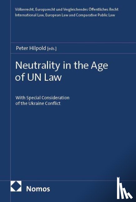  - Neutrality in the Age of the UN Charter