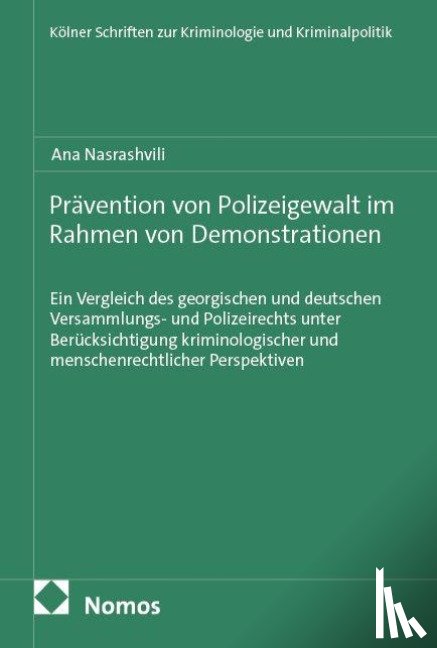 Nasrashvili, Ana - Prävention von Polizeigewalt im Rahmen von Demonstrationen