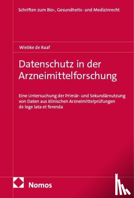 de Raaf, Wiebke - Datenschutz in der Arzneimittelforschung