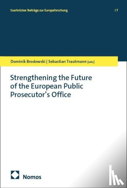  - Strengthening the Future of the European Public Prosecutor's Office