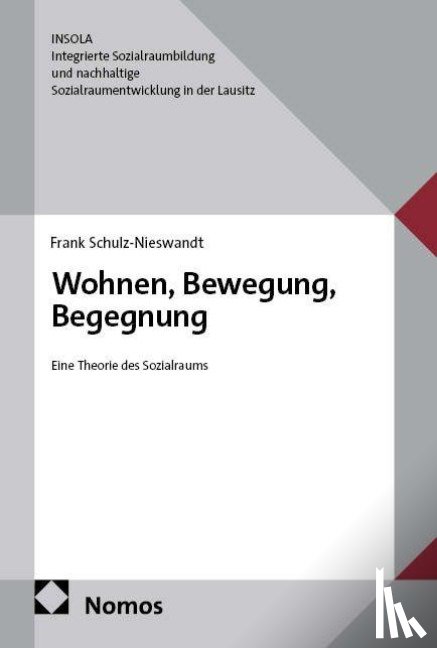 Schulz-Nieswandt, Frank - Wohnen, Bewegung, Begegnung