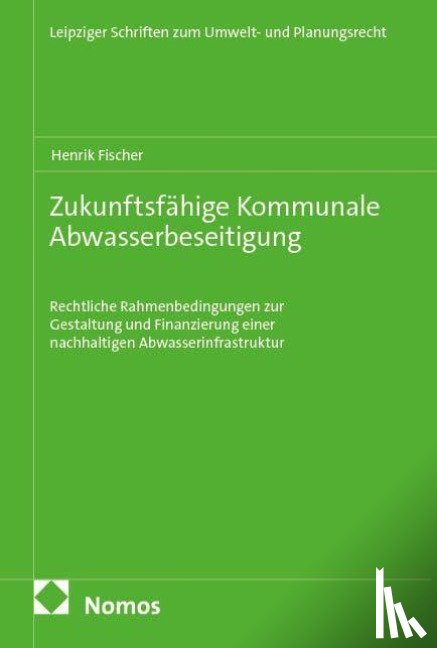 Fischer, Henrik - Zukunftsfähige kommunale Abwasserbeseitigung