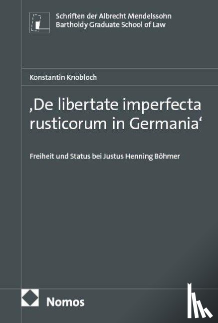 Knobloch - ,De libertate imperfecta rusticorum in Germania'
