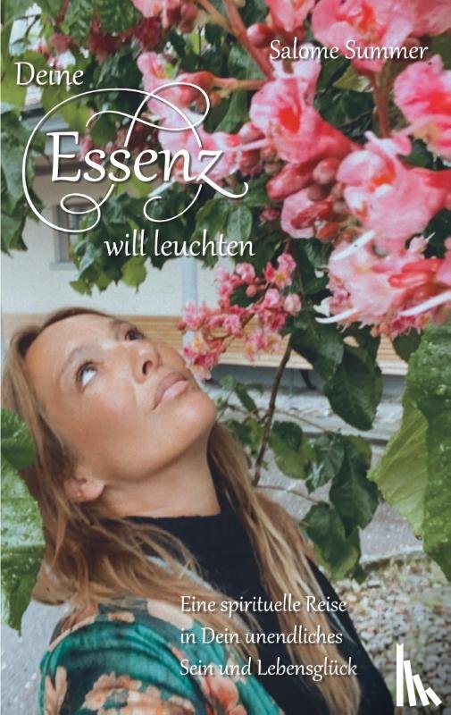 Summer, Salome - Deine Essenz will leuchten