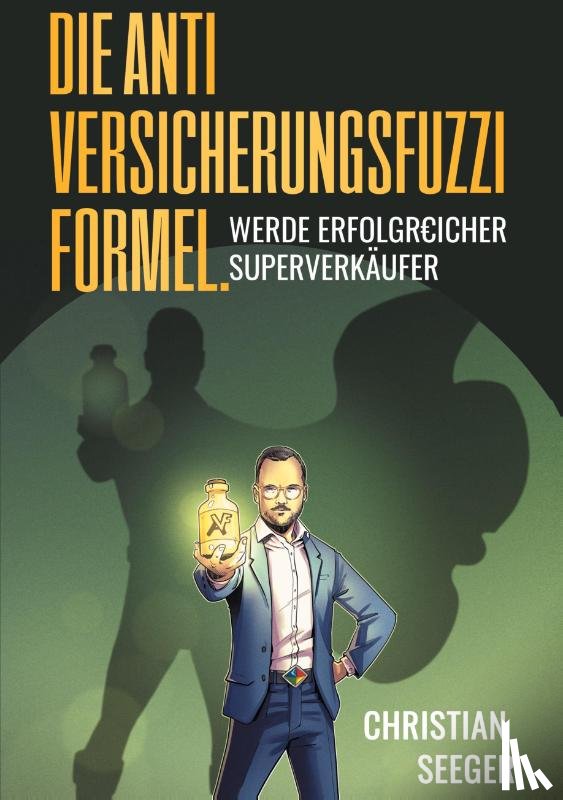 Seeger, Christian - Die AntiVersicherungsFuzziFormel.