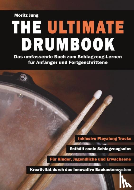 Jung, Moritz - The Ultimate Drumbook