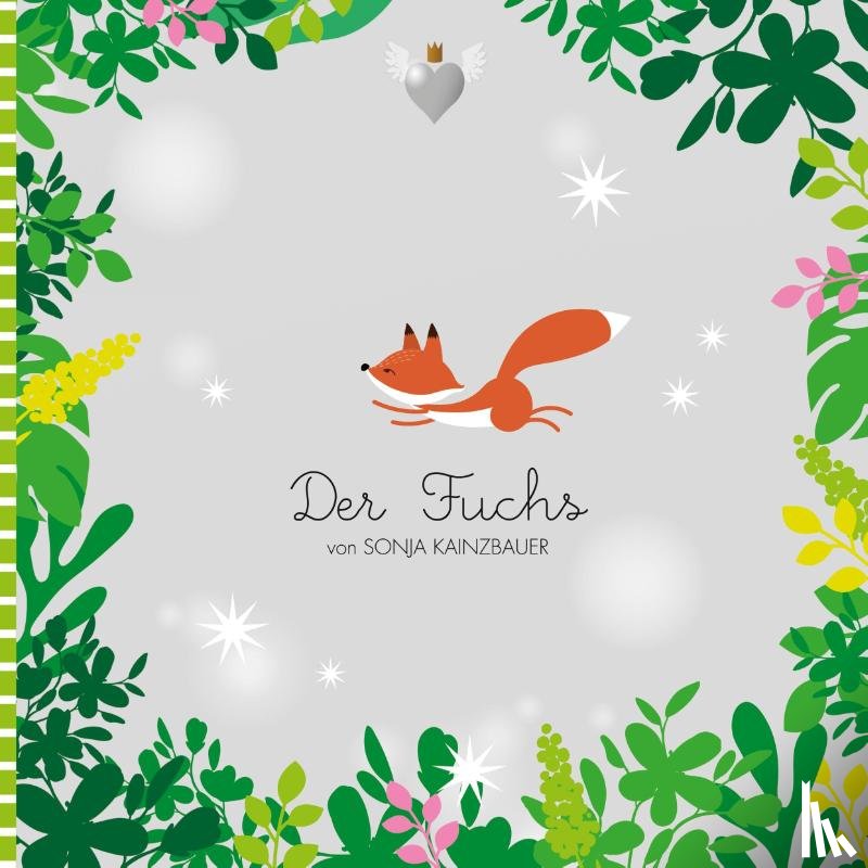 Kainzbauer, Sonja - Der Fuchs