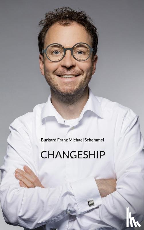 Schemmel, Burkard - Changeship
