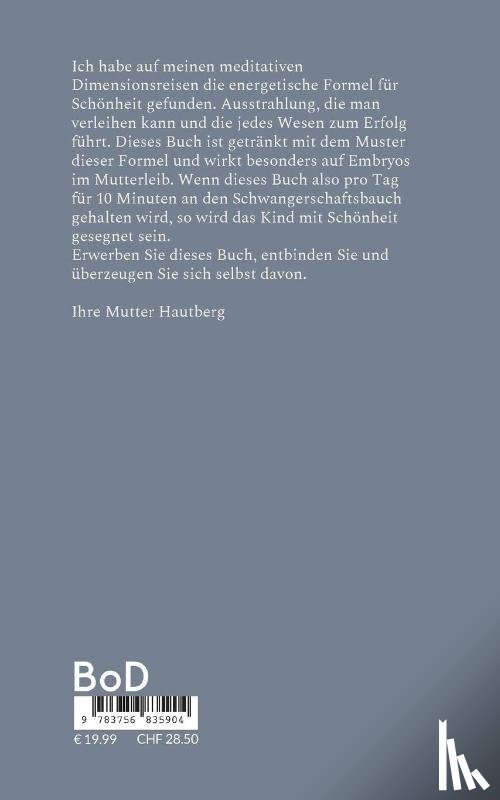 Hautberg, Mutter - Anlegebuch an den Babybauch
